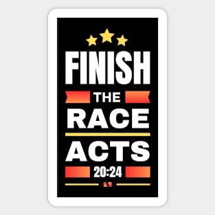 Finish The Race | Bible Verse Acts 20:24 Magnet